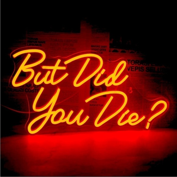 But Did You Die Red Neon Light LED Sign Bathroom Man Cave Gamer Bedroom Decor - Picture 1 of 6